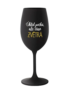 ÚKLID POČKÁ, ALE VÍNO ZVĚTRÁ - černá sklenice na víno 350 ml