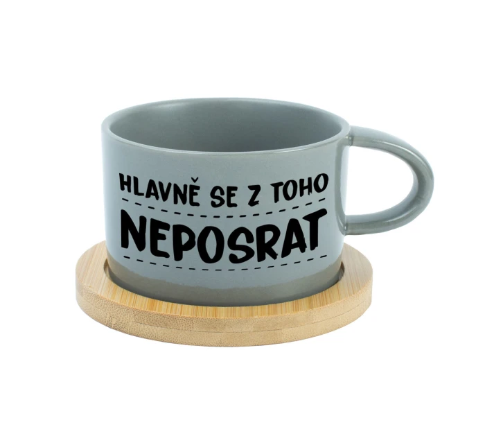 HLAVNĚ SE Z TOHO NEPOSRAT - šedý hrníček makronka 200 ml HLAVNĚ SE Z TOHO NEPOSRAT - šedý hrníček makronka 200 ml