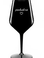 PŘEMLUVIL MĚ - černá nerozbitná sklenice na víno 470 ml