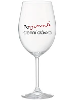 POVINNÁ DENNÍ DÁVKA - čirá sklenice na víno 350 ml POVINNÁ DENNÍ DÁVKA - čirá sklenice na víno 350 ml