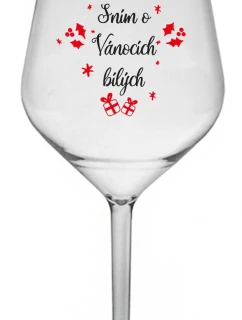 SNÍM O VÁNOCÍCH BÍLÝCH - čirá nerozbitná sklenice na víno 470 ml