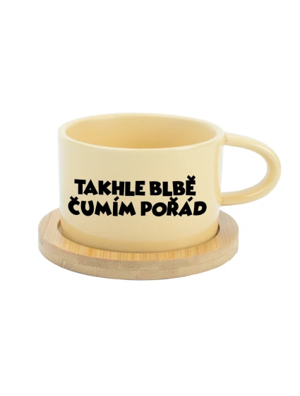 TAKHLE BLBĚ ČUMÍM POŘÁD - žlutý hrníček makronka 200 ml TAKHLE BLBĚ ČUMÍM POŘÁD - žlutý hrníček makronka 200 ml