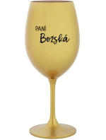 PANÍ BOŽSKÁ - zlatá sklenice na víno 350 ml PANÍ BOŽSKÁ - zlatá sklenice na víno 350 ml
