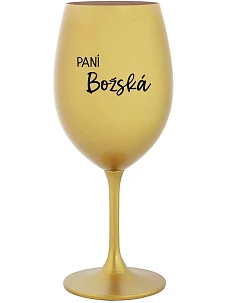 PANÍ BOŽSKÁ - zlatá sklenice na víno 350 ml