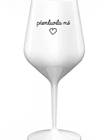 PŘEMLUVILA MĚ - bílá nerozbitná sklenice na víno 470 ml