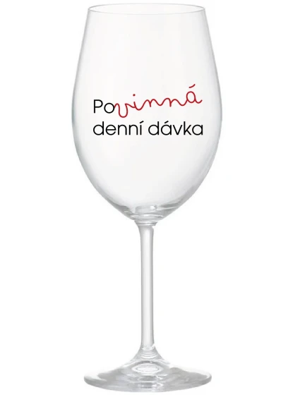 POVINNÁ DENNÍ DÁVKA - čirá sklenice na víno 350 ml POVINNÁ DENNÍ DÁVKA - čirá sklenice na víno 350 ml