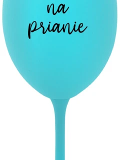 TEXT NA PRIANIE - tyrkysový pohár na víno 350 ml