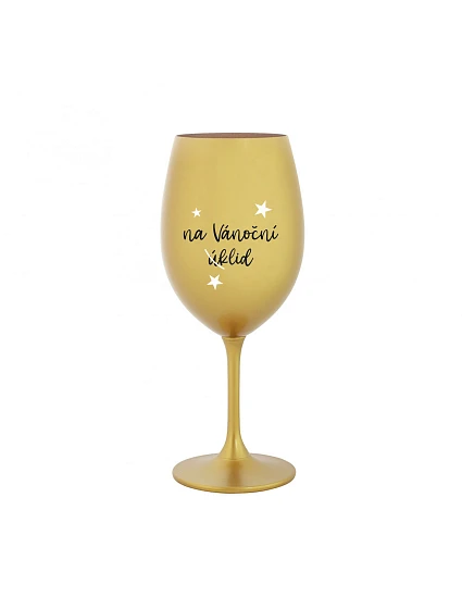 NA VÁNOČNÍ ÚKLID - zlatá sklenice na víno 350 ml NA VÁNOČNÍ ÚKLID - zlatá sklenice na víno 350 ml