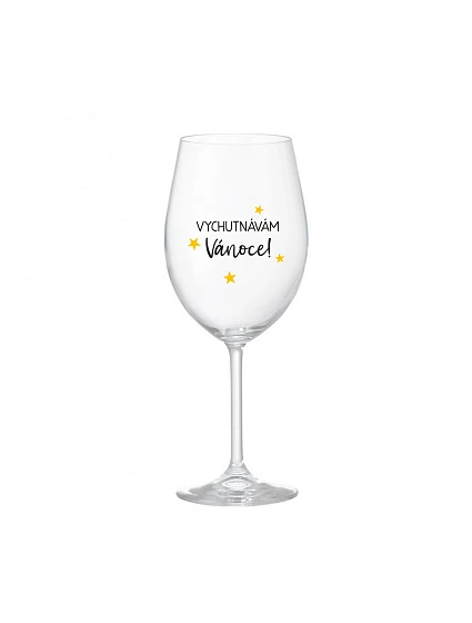 VYCHUTNÁVÁM SI VÁNOCE - čirá sklenice na víno 350 ml