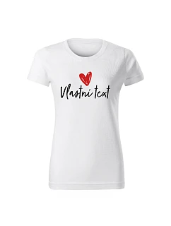 Personalizované dámské tričko s vlastním textem 