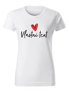 Personalizované dámské tričko s vlastním textem 