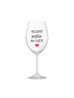 NEJLEPŠÍ SESTŘE NA SVĚTĚ - čirá sklenice na víno 350 ml