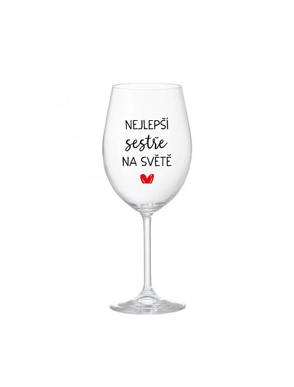 NEJLEPŠÍ SESTŘE NA SVĚTĚ - čirá sklenice na víno 350 ml