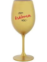 JSEM VOLE! zlatá sklenice na víno 350 ml model 22205631 - Giftela JSEM VOLE! zlatá sklenice na víno 350 ml model 22205631 - Giftela