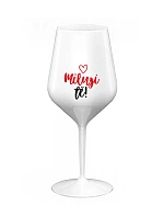 MILUJI TĚ! (SRDÍČKO) - bílá nerozbitná sklenice na víno 470 ml