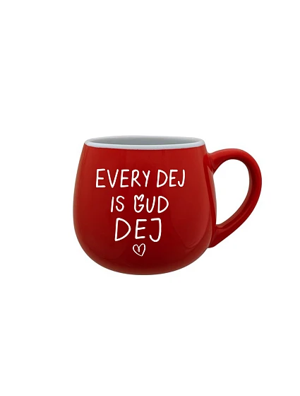 EVERY DEJ IS GUD DEJ - červený keramický hrníček 300 ml