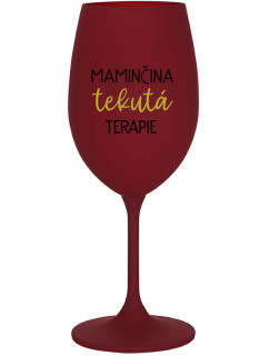 MAMINČINA TEKUTÁ TERAPIE - bordo sklenice na víno 350 ml