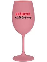 KRÁĽOVNÁ VŠETKÝCH VÍN - ružový pohár na víno 350 ml KRÁĽOVNÁ VŠETKÝCH VÍN - ružový pohár na víno 350 ml