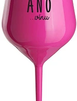 ŘEKLA JSEM ANO...VÍNU - růžová nerozbitná sklenice na víno 470 ml