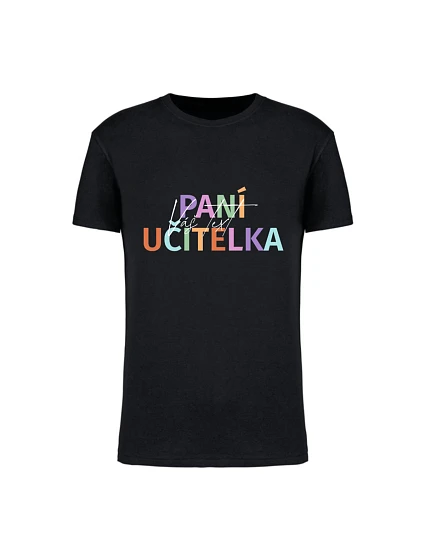 Personalizované dámské tričko - Paní učitelka Personalizované dámské tričko - Paní učitelka