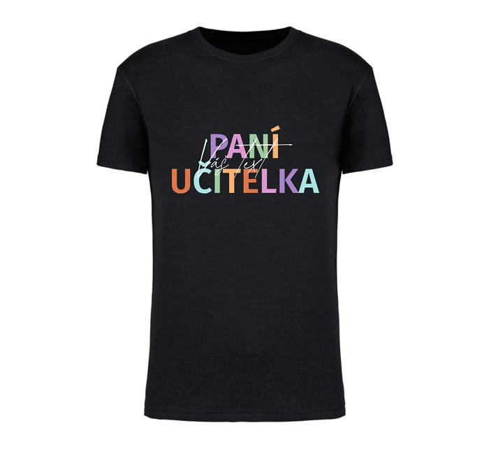 Personalizované dámské tričko - Paní učitelka Personalizované dámské tričko - Paní učitelka