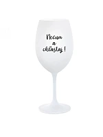 NEČUM A CHĽASTAJ! - biely pohár na víno 350 ml NEČUM A CHĽASTAJ! - biely pohár na víno 350 ml
