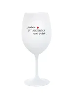 PROTOŽE BÝT ASISTENTKA NENÍ PRDEL - bílá  sklenice na víno 350 ml