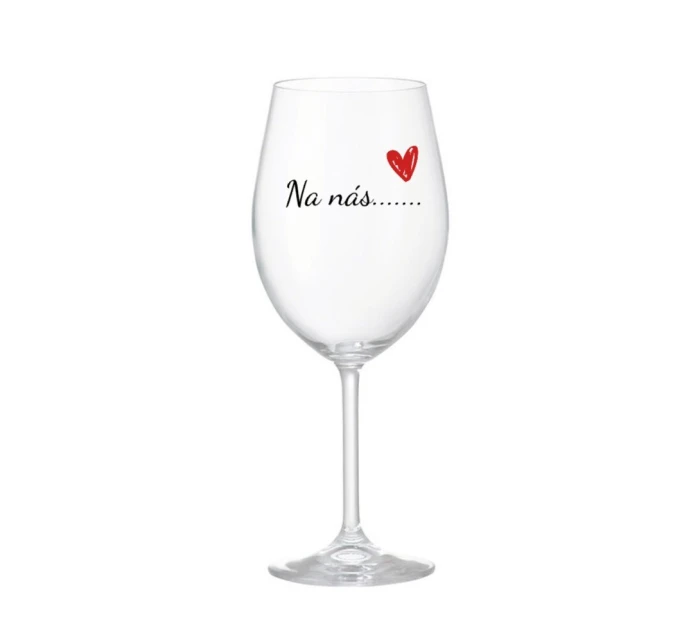 Na nás....... - čirá sklenice na víno 350 ml