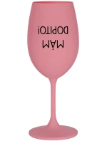 MÁM DOPITO! - růžová sklenice na víno 350 ml MÁM DOPITO! - růžová sklenice na víno 350 ml