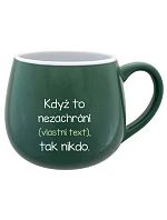Personalizovaný keramický buclatý hrneček - když to nezvládne … tak nikdo Personalizovaný keramický buclatý hrneček - když to nezvládne … tak nikdo