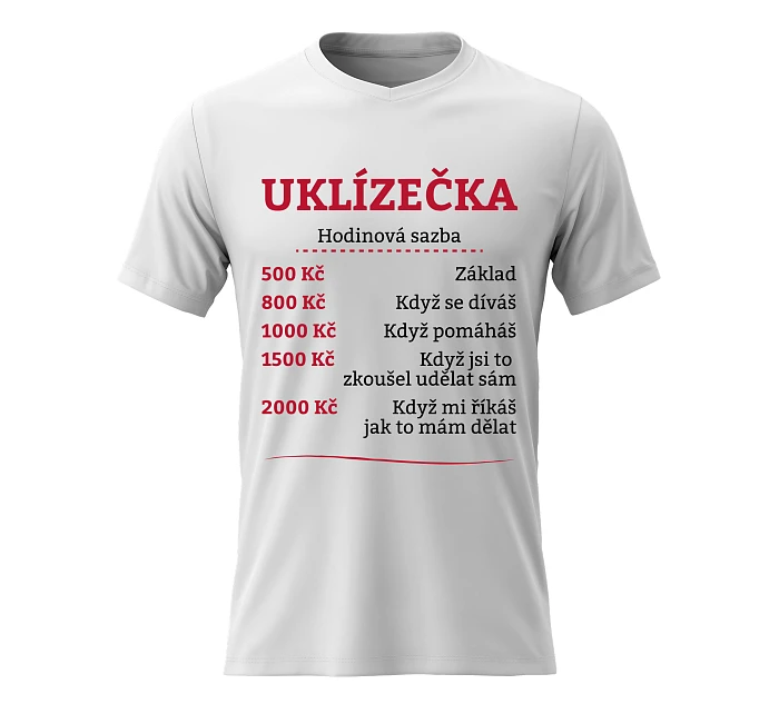 Dámské bavlněné tričko s potiskem - HODINOVÁ SAZBA UKLÍZEČKA - bílé