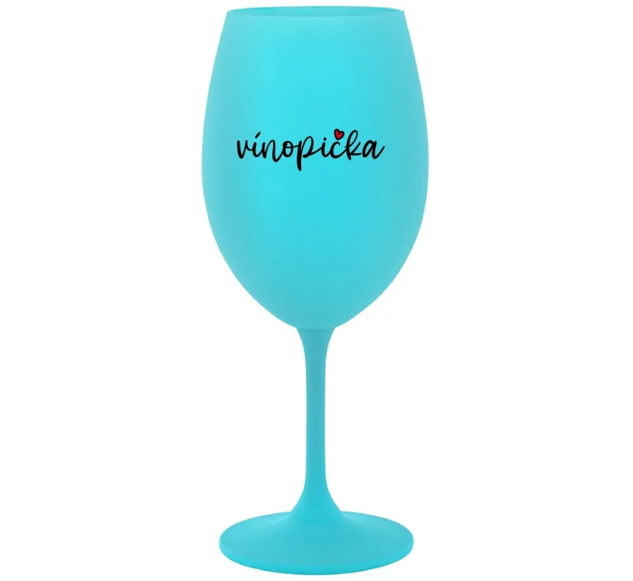 VÍNOPIČKA - tyrkysová sklenice na víno 350 ml
