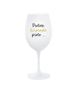 PROTOŽE (S)PROSTĚ PROTO... - bílá  sklenice na víno 350 ml