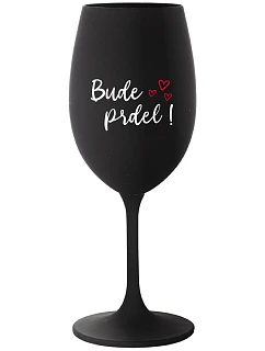 BUDE PRDEL! - čierny pohár na víno 350 ml
