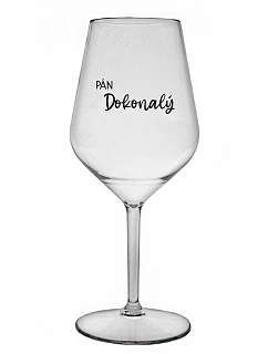 PÁN DOKONALÝ - priehľadný nerozbitný pohár na víno 470 ml