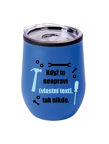 Personalizovaný termohrnek "BOWL" - když to nezvládne … tak nikdo Personalizovaný termohrnek "BOWL" - když to nezvládne … tak nikdo