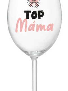 TOP MÁMA - čirá sklenice na víno 350 ml