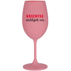 KRÁĽOVNÁ VŠETKÝCH VÍN - ružový pohár na víno 350 ml KRÁĽOVNÁ VŠETKÝCH VÍN - ružový pohár na víno 350 ml