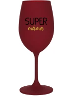 SUPER MÁMA - bordo sklenice na víno 350 ml SUPER MÁMA - bordo sklenice na víno 350 ml