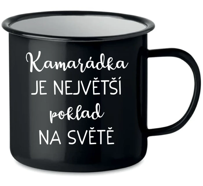 KAMARÁDKA JE NEJVĚTŠÍ POKLAD NA SVĚTĚ - černý plecháček 350 ml KAMARÁDKA JE NEJVĚTŠÍ POKLAD NA SVĚTĚ - černý plecháček 350 ml