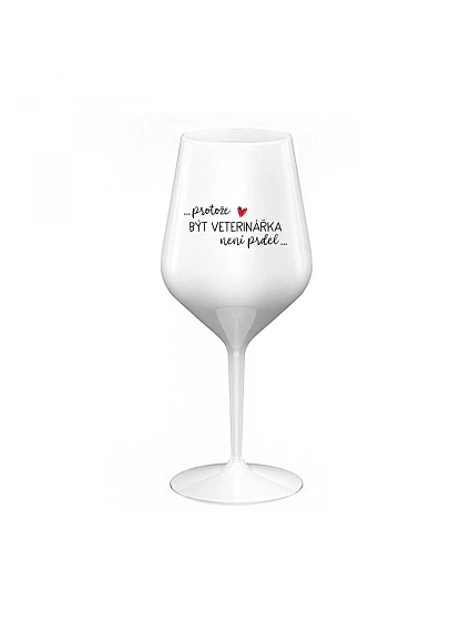 PROTOŽE BÝT model 22167752 NENÍ PRDEL bílá nerozbitná sklenice na víno 470 ml - Giftela PROTOŽE BÝT model 22167752 NENÍ PRDEL bílá nerozbitná sklenice na víno 470 ml - Giftela