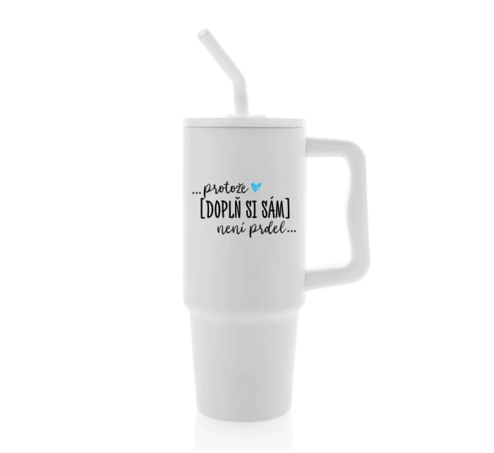 Personalizovaná termoska s barevným víčkem - Protože [doplň si sám] není prdel