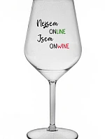 NEJSEM ONLINE JSEM ONWINE - čirá nerozbitná sklenice na víno 470 ml
