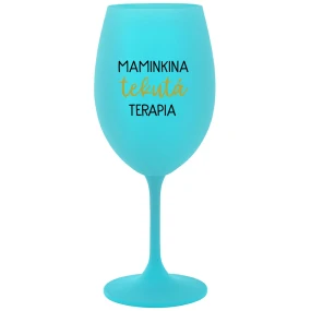 MAMINKINA TEKUTÁ TERAPIA - tyrkysový pohár na víno 350 ml MAMINKINA TEKUTÁ TERAPIA - tyrkysový pohár na víno 350 ml