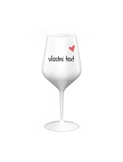 Vlastní text na nerozbitnou sklenici