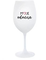 MOJE ODMĚNA - bílá sklenice na víno 350 ml