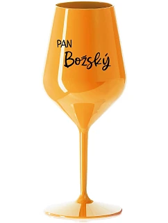 PAN BOŽSKÝ  - oranžová nerozbitná sklenice na víno 470 ml