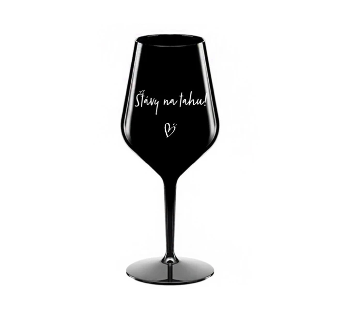 ŠŤÁVY NA TAHU! - černá nerozbitná sklenice na víno 470 ml