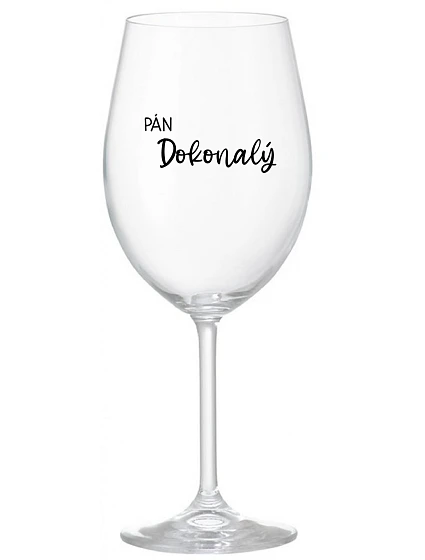 PÁN DOKONALÝ - priehľadný pohár na víno 350 ml