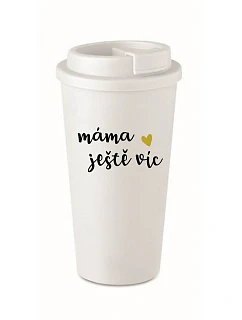 MÁMA JEŠTĚ VÍC - bílý termohrnek 475 ml
